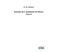 Annales De L?Académie De Macon