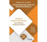 Annales de l’examen: Attestation de capacité professionnelle Voyageurs (2019/2024)