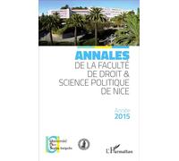 Université de Nice 2 – Annales de la faculté de droit et science politique de Nice – 2015 – Broché