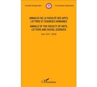 Annales de la faculté des arts, lettres et sciences humaines Vol XVI - 2015 Annals of the faculty of arts, letters and social sciences - Collectif - L'harmattan - broché - Revue