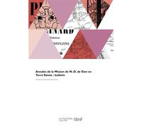 Annales de la Mission de Notre-Dame de Sion en Terre Sainte - Pretres De Notre-Dame De Sion - Hachette Bnf - broché - Livre