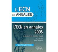Annales de l'ECN 2005 - Anaïs Delgove - Ellipses - broché - Livre