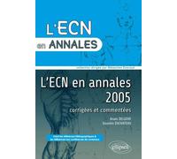 Annales de l'ECN 2005 - Anaïs Delgove - Ellipses - broché - Livre