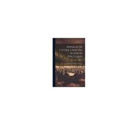 Annales De L'ecole Libre Des Sciences Politiques; Volume 12