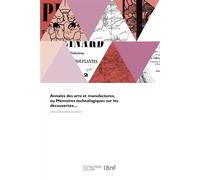 Annales des arts et manufactures - Patrice-John O'Reilly - Hachette Bnf - broché - Livre