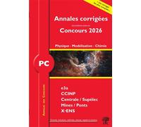 Annales des Concours 2026 - PC Physique, Modélisation et Chimie Concours e3a CCINP Mines Centrale Polytechnique - Alexandre Hérault - H & K Eds - broché - Scolaire / Universitaire