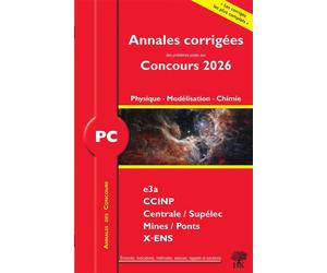 Annales des Concours 2026 - PC Physique, Modélisation et Chimie Concours e3a CCINP Mines Centrale Polytechnique - Alexandre Hérault - H & K Eds - broché - Scolaire / Universitaire