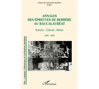 Collectif – Annales des épreuves de berbère au baccalauréat – Kabyle, Chleuh, Rifain – Broché