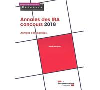 Annales des IRA Annales commentées - La Documentation Française - Documentation Francaise - broché - Scolaire / Universitaire