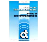Annales des telecommunications tome 55 n. 5-6/mai-juin 2000 - Collectif - Lavoisier Industrie - broché - Livre