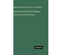 Annales des universités de Belgique: Annales des universités de Belgique