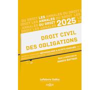 Annales Droit civil des obligations 2025 Annick Batteur (Coordination éditoriale)