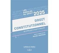Droit Constitutionnel - Méthodologie & Sujets Corrigés