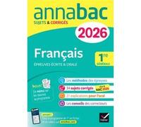 Hélène Bernard – Annales du bac 2026: Annabac Français 1re générale – Sujets corrigés – Broché