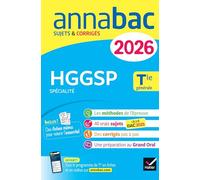 Annales du bac 2026 - Annabac HGGSP Tle générale (spécialité): sujets corrigés & méthodes de l'épreuve d'HGGSP