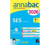 Annales du bac 2026 - Annabac SES Tle générale (spécialité) Sujets corrigés & méthodes de l'épreuve de SES - Thomas Dautais - Hatier - broché - Scolaire / Universitaire