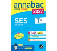 Annales du bac 2027 - Annabac SES Tle générale (spécialité) sujets corrigés & méthodes de l'épreuve de SES - Sophie Jeandin - Hatier - ebook (ePub) - Scolaire / Universitaire