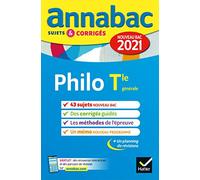 Annales du bac Annabac 2021 Philosophie Tle générale: sujets & corrigés nouveau bac