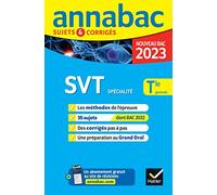 Annales du bac Annabac 2023 SVT Tle générale (spécialité): méthodes & sujets corrigés nouveau bac