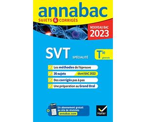 Annales du bac Annabac 2023 SVT Tle générale (spécialité): méthodes & sujets corrigés nouveau bac