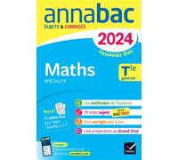 Annales du bac Annabac 2024 Maths Tle générale (spécialité) Sujets corrigés nouveau Bac - Michel Abadie - Hatier - broché - Scolaire / Universitaire