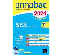 Annales du bac Annabac 2024 SES Tle générale (spécialité): sujets corrigés nouveau Bac