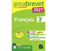 Annales du brevet 2027 - Annabrevet Français 3e Sujets corrigés & méthodes pour réussir son brevet - Christine Formond - Hatier - broché - Scolaire / Universitaire