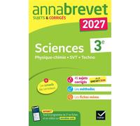 Annales du brevet 2027 - Annabrevet Sciences (Physique-chimie, SVT, Technologie) 3e Sujets corrigés & méthodes pour réussir son brevet - Sonia Madani - Hatier - broché - Scolaire / Universitaire