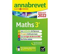 Annales du brevet Annabrevet 2022 Maths 3e: méthodes du brevet & sujets corrigés
