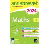 Annales du brevet Annabrevet 2024 Maths 3e Sujets corrigés & méthodes du brevet - Bernard Demeillers - Hatier - broché - Scolaire / Universitaire