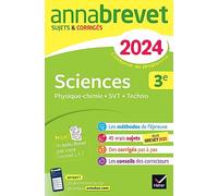 Annales du brevet Annabrevet 2024 Sciences (Physique-chimie, SVT, Technologie) 3e: sujets corrigés & méthodes du brevet