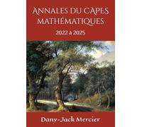 Annales du CAPES mathématiques: 2022 à 2025