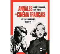 Annales du cinéma français Les voies du parlant 1930-1946 - Pierre Lherminier - Nouveau Monde Eds - relié - Beau livre