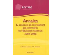 Annales du concours de recrutement des infirmières de l'Education nationale 2003-2008