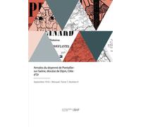 Annales du doyenné de Pontailler-sur-Saône, diocèse de Dijon, Côte-d'Or - Collectif - Hachette Bnf - broché - Livre