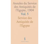 Annales du Service des Antiquités de l'Egypte, 1904