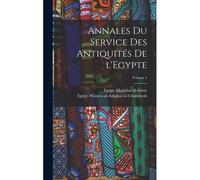 Annales Du Service Des Antiquités De L'egypte; Volume 4