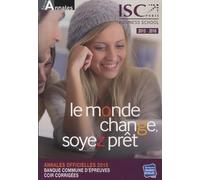 Annales hec (bce) 2015-2016: Annales officielles 2014 banques commune d'épreuves CCIR corrigées