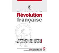Annales historiques de la Révolution française n° 359 (1/2010) Changements sociaux et dynamiques politiques - Collectif - Armand Colin - broché - Revue