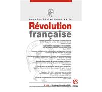 Annales historiques de la Révolution française Nº406 4/2021 Varia Collectif (Auteur)