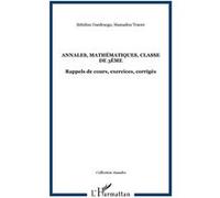 Annales, mathématiques, classe de 3ème Sehidou Ouedraogo (Auteur), Mamadou Traoré (Auteur)