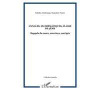 Annales, mathématiques e 3ème Rappels de cours, exercices, corrigés - Sehidou Ouedraogo - L'harmattan - broché - Scolaire / Universitaire