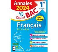 Annales Objectif BAC 2024 - Français 1res