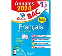 Annales Objectif BAC 2024 - Français 1res STMG STI2D ST2S STL STD2A STHR - Hachette Pratique