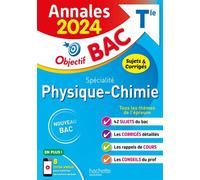 Annales Objectif BAC 2024 - Spécialité Physique-Chimie - Frédérique De La Baume-Elfassi - Hachette Education - broché - Scolaire / Universitaire