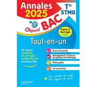 Annales Tout-En-Un Tle Stmg Objectif Bac - 43 Sujets Complets Et Corrigés Conformes Au Nouveau Bac