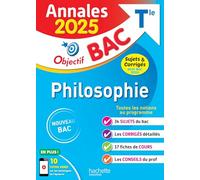 Annales Objectif BAC 2025 - Philosophie Tle - sujets et corrigés - Yohann Durand - Hachette Education - broché - Scolaire / Universitaire