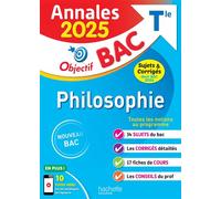 Hachette Pratique – Annales Objectif BAC 2025 – Philosophie Tle – sujets et corrigés