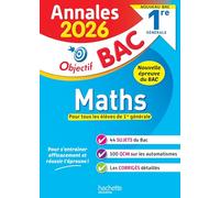 Annales Objectif BAC 2026 – Maths 1re générale – sujets et corrigés – Hachette Pratique