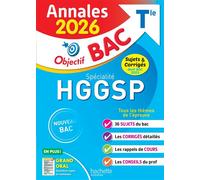 Annales Objectif BAC 2026 - Spécialité HGGSP Tle - sujets et corrigés
